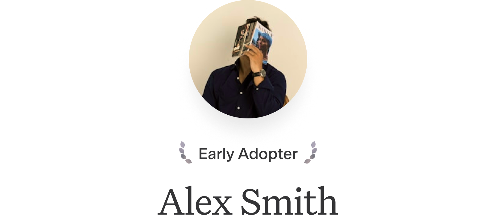 Alex Smith, Early Adopter